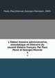 L'Od?on histoire administrative, anecdotique et litt?raire du second th?atre fran?ais. Par Paul Porel et Georges Monval, Porel, Paul,Monval, Georges Mondain, 1845- 