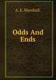 Odds And Ends., A. E. Marshall. 