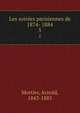 Les soires parisiennes de 1874- 1884. 5, Mortier, Arnold, 1843-1885 