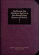 Grabfunde des Mittleren Reichs in den Kniglichen Museen zu Berlin . 2, K?nigliche Museen zu Berlin,Steindorff, Georg, 1861-1951 ed 