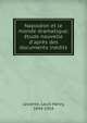Napol?on et le monde dramatique; ?tude nouvelle d'apr?s des documents in?dits, Lecomte, Louis Henry, 1844-1914 