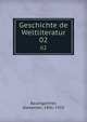 Geschichte de Weltliteratur. 02, Baumgartner, Alexander, 1841-1910 