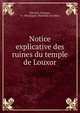 Notice explicative des ruines du temple de Louxor, Daressy, Georges, b. 1864,Egypt. Maslahat al-Athar 