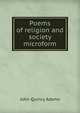 Poems of religion and society microform, Adams John Quincy 