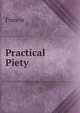Practical Piety, Francis 