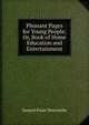 Pleasant Pages for Young People; Or, Book of Home Education and Entertainment, Samuel Prout Newcombe 