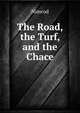 The Road, the Turf, and the Chace, Nimrod 