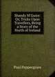 Shandy M'Guire: Or, Tricks Upon Travellers, Being a Story of the North of Ireland, Paul Peppergrass 