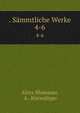 . Smmtliche Werke. 4-6, Aloys Blumauer, A . Kistenfeger 