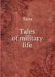 Tales of military life, Tales 