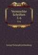 Vermischte Schriften. 5-6, Georg Christoph Lichtenberg 