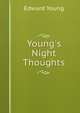 Young's Night Thoughts, Edward Young 