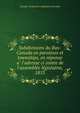 Subdivisions du Bas-Canada en paroisses et townships, en re?ponse a? l'adresse ci-jointe de l'assemble?e le?gislative, 1853, Canada. Parliament. Legislative assembly 