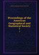 Proceedings of the American Geographical and Statistical Society. 7, American Geographical Society of New York 