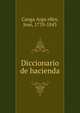 Diccionario de hacienda, Canga Argu?elles, Jose?, 1770-1843 