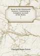 Rome in the Nineteenth Century: Containing a Complete Account of the Ruins .. 1, Charlotte Anne Eaton 