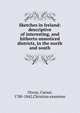 Sketches in Ireland: descriptive of interesting, and hitherto unnoticed districts, in the north and south, Otway, Caesar, 1780-1842,Christian examiner 
