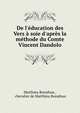 De l'?ducation des Vers ? soie d'apr?s la m?thode du Comte Vincent Dandolo, Matthieu Bonafous , chevalier de Matthieu Bonafous 