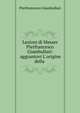 Lezioni di Messer Pierfrancesco Giambullari: aggiuntovi L'origine della ., Pierfrancesco Giambullari 
