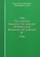 The Literary Souvenir; Or, Cabinet of Poetry and Romance: Or, Cabinet of ., Alaric Alexander Watts, Washington Irving 