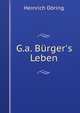 G.a. B?rger's Leben, Heinrich Doring 