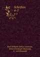 Schriften. 4-5, Karl Wilhelm Salice Contessa, Ernst Christoph Houwald, E . von Houwald 