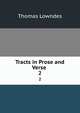 Tracts in Prose and Verse .. 2, Thomas Lowndes 