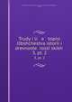 Труды и летописей Общества истории и древностей Российских. 3, pt. 2, Imperatorskoe obshchestvo istor?i i drevnoste? ross??skikh (Moscow, Russia) 
