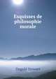 Esquisses de philosophie morale, Stewart Dugald 