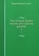The United States review and literary gazette. 2, Bryant William Cullen 