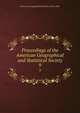 Proceedings of the American Geographical and Statistical Society. 9, American Geographical Society of New York 