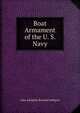 Boat Armament of the U. S. Navy, John Adolphus Bernard Dahlgren 