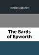 The Bards of Epworth, wesley cabinet 