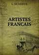 ARTISTES FRANCAIS, L. Dussieux 