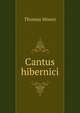 Cantus hibernici, Thomas Moore 