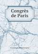 Congres de Paris, France min. des affaires etrangeres 