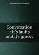 Conversation : it's faults and it's graces, Peabody, Andrew P. 