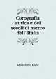 Corografia autica e dei secoli di mezzo dell' Italia, Massimo Fabi 