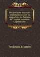 De quelques l?gendes brahmaniques qui se rapportent au berceau de l'esp?ce humaine: L?gende des ., Ferdinand Eckstein 
