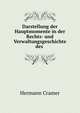 Darstellung der Hauptmomente in der Rechts- und Verwaltungsgeschichte des ., Hermann Cramer 