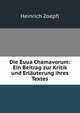 Die Euua Chamavorum: Ein Beitrag zur Kritik und Erlauterung ihres Textes, Heinrich Zoepfl 