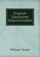 English Synonyms Discriminated, William Taylor 