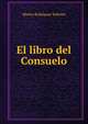 El libro del Consuelo, Matias Rodriguez Sobrino 