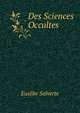 Des Sciences Occultes, Eusebe Salverte 