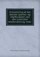 Fremstilling af det danske sportel- og afgiftsv?sen ved den judicielle retsforvaltning: eller ., Christian Poulsen Norbom Petersen 