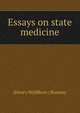 Essays on state medicine, (Henry Wyldbore ) Rumsey 