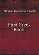 First Greek Book ., Thomas Kerchever Arnold 