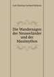 Die Wandersagen der Neuseelander und der Mauimythos, Carl Christian Gerhard Schirren 