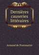 Dernieres causeries litteraires, Armand de Pontmartin 