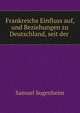 Frankreichs Einfluss auf, und Beziehungen zu Deutschland, seit der ., Samuel Sugenheim 